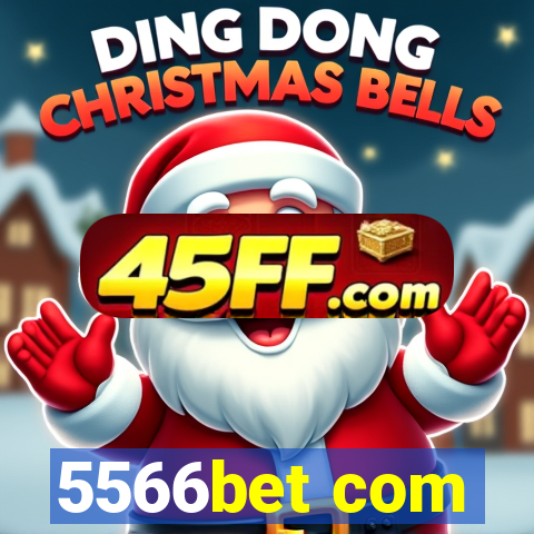 5566bet com